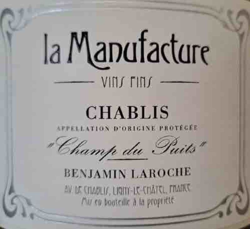 la Manufacture 2023 Chablis "Champs du Puits"