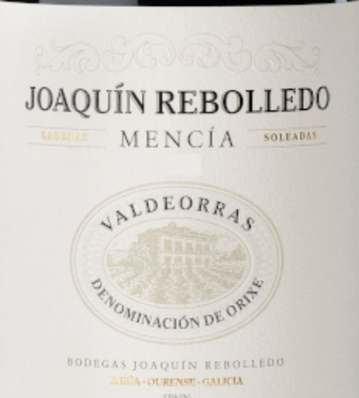 Joaquin Rebolledo 2024 Mencia, A Rua, Valdeorras Spain