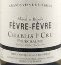 Fevre-Fevre 2022 Chablis 1er Cru Fourchaume