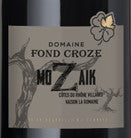 Dom Fond Crozes 2022 "Mozaik" CdR Villages